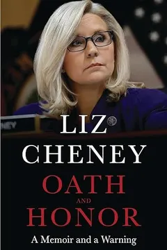 oath and honor: a memoir and a warning by Liz Cheney