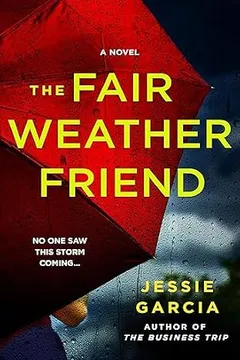 the fair weather friend by Jessie Garcia