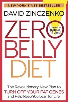 zero belly diet: lose up to 16 lbs. in 14 days! by David Zinczenko