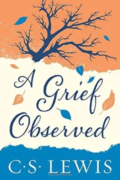 a grief observed by C.S. Lewis