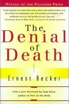 the denial of death by Ernest Becker