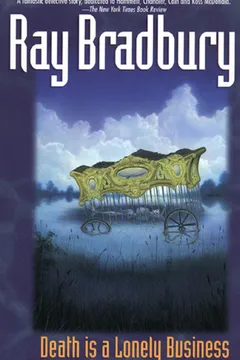 death is a lonely business (crumley mysteries, #1) by Ray Bradbury